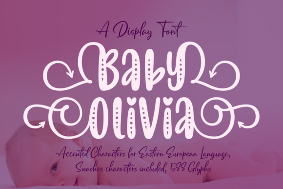 Baby Olivia: A Whimsical Display Font for Playful Branding