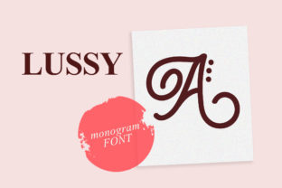 Lussy Font Is the Playful Display Typeface Your Campaigns Are Missing