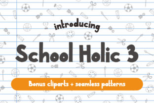School Holic 3: A Display Font Worth the Spotlight